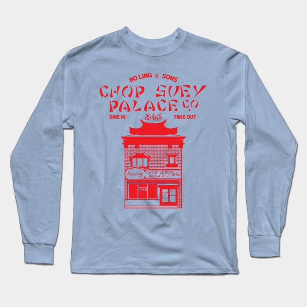 Chop Suey Palace Long Sleeve T-Shirt by Gimmickbydesign